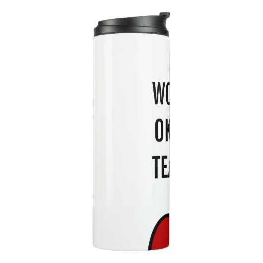 世界のOkayestの先生の熱タンブラーのタンブラー タンブラー (回転左)