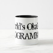 世界のOkayestプログラマー|おもしろいなコーヒー・マグのユーモア マグカップ (中央)