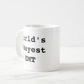 世界のOkayest EMT コーヒーマグカップ (正面左)