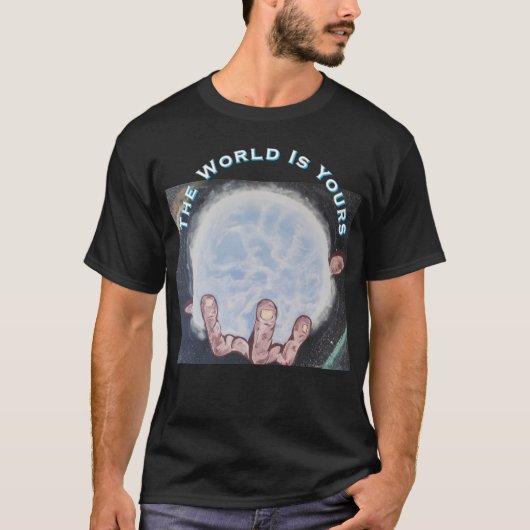 世界はあなたのものTシャツ Tシャツ (正面)