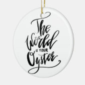 世界はあなたのカキです セラミックオーナメント (左)