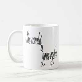 世界はあなたのカキの活気づけるでおもしろいな引用文です コーヒーマグカップ