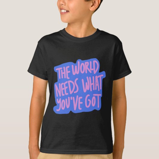 世界はあなたを必要とする1 Tシャツ (正面)