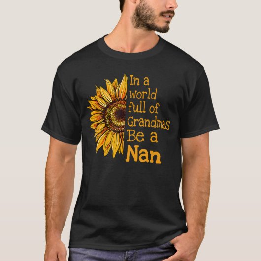 世界はおばあちゃまだらけ ナンって特別な祖母になろう vi tシャツ (正面)