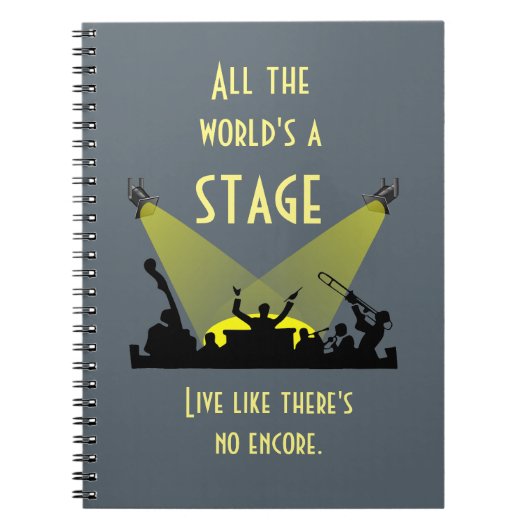 世界はステージのインスパイア引用文 クール ノートブック (正面)