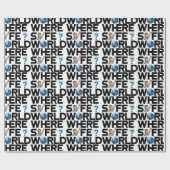 世界は安全か？私たちは自由と平和を求める ラッピングペーパー (フラット)