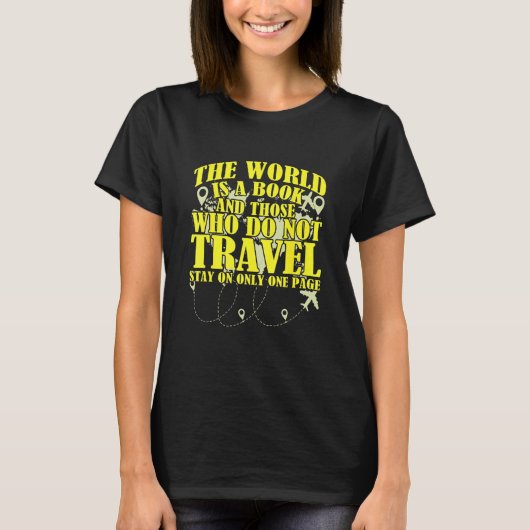 世界は本で旅をしない人 Tシャツ (正面)