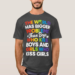 世界はBをキスする少年より大きな問題を抱えている Tシャツ