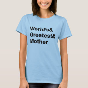 世界もっとも偉大&母 Tシャツ