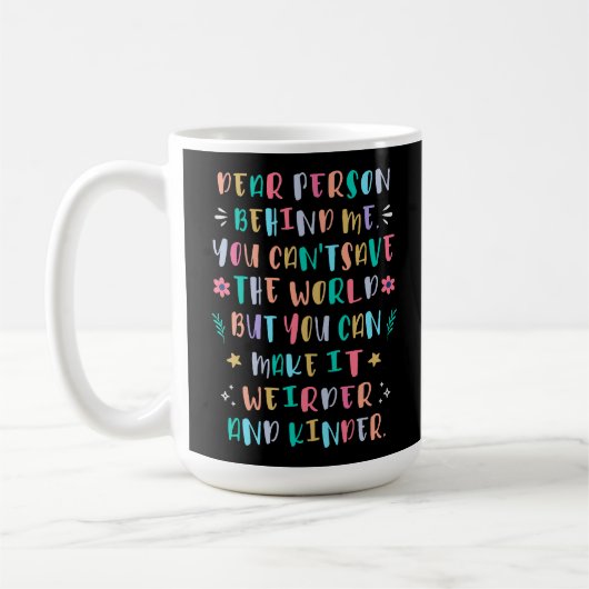 世界をより奇妙でより親切に コーヒーマグカップ (左)