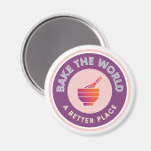 世界をより良い場所で作るアマチュアベーカーズ マグネット (正面/裏面)