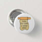 世界をより良い場所に焼く 缶バッジ (正面&裏面)