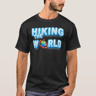 世界をハイキング 地球はあなたのもの Tシャツ