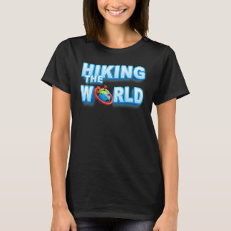 世界をハイキング 地球はあなたのもの Tシャツ