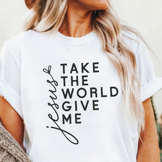 世界を取って、私にイエスをください トライブレンドTシャツ