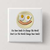世界を変えるのにあなたのスマイルを使用して下さい 缶バッジ (正面)