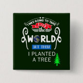 世界を引き継いで木の背を立てた 缶バッジ (正面)