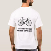 世界を救って下さい! 自転車は取り替えます! Tシャツ (裏面)