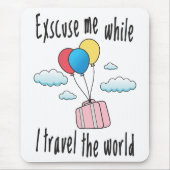 世界を旅している間に申し訳ない マウスパッド (正面)