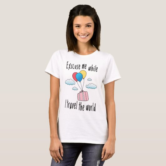 世界を旅している間に申し訳ない Tシャツ (正面フル)