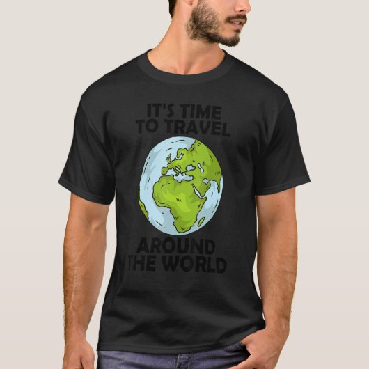 世界を旅する時だ4 Tシャツ (正面)