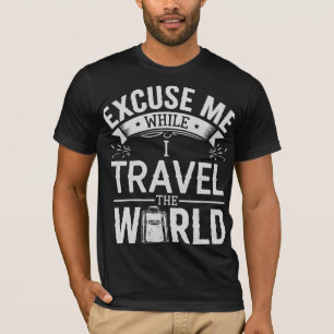 世界を旅する間は失礼します おもしろ観光 Tシャツ