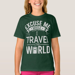 世界を旅する間は失礼します おもしろ観光 Tシャツ