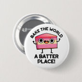 世界を焼くバッタープレイスおもしろいケーキパン 缶バッジ (正面&裏面)