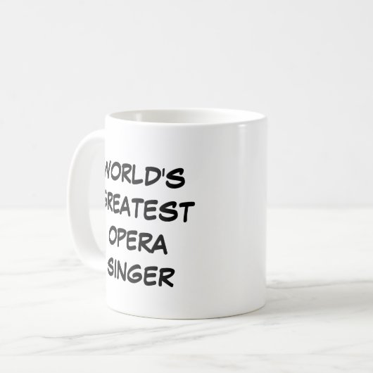 「世界一のオペラ歌手」マグカップ コーヒーマグカップ (正面左)