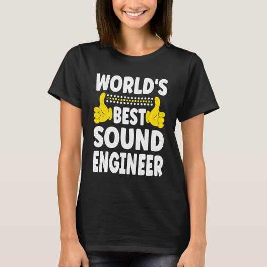 世界一のサウンドエンジニア 職種 サウンドエンジニア Tシャツ (正面)