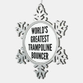 世界一のトランポリン弾 スノーフレークピューターオーナメント (右)