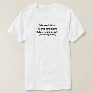 世界一のナルシスト・ユーモア Tシャツ