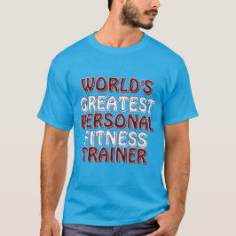 世界一のパーソナルトレーナー Tシャツ