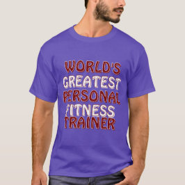 世界一のパーソナルトレーナー Tシャツ