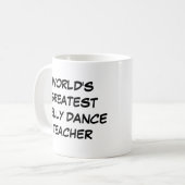 "世界一のベリーダンス先生"マグカップ コーヒーマグカップ (正面左)