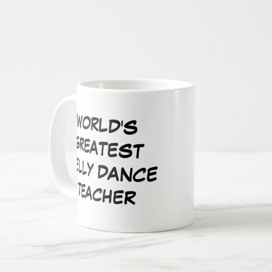 "世界一のベリーダンス先生"マグカップ コーヒーマグカップ (正面左)