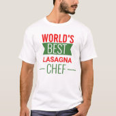 世界一のラザニアシェフTシャツ Tシャツ (正面)