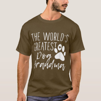 世界一の犬おばあちゃんかわいい犬のオーナー  Tシャツ