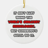 世界一の聴覚学者のジョーク セラミックオーナメント (正面)