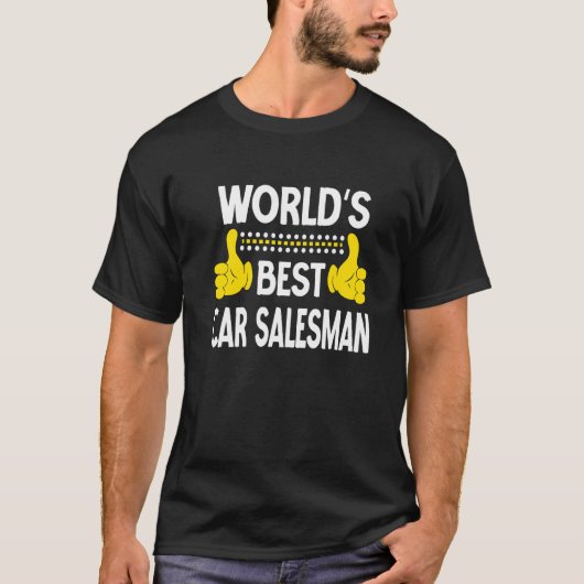世界一の自動車販売員の職種・職業・自動車 Tシャツ (正面)