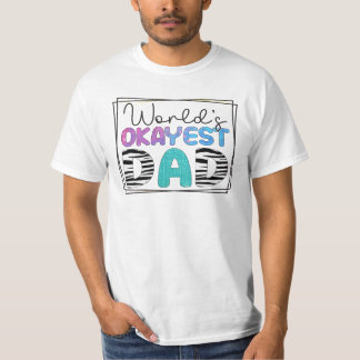 世界一まあまあなパパTシャツ Tシャツ