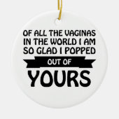 世界中の浮浪者の中から私は君の中から飛び出した セラミックオーナメント (正面)