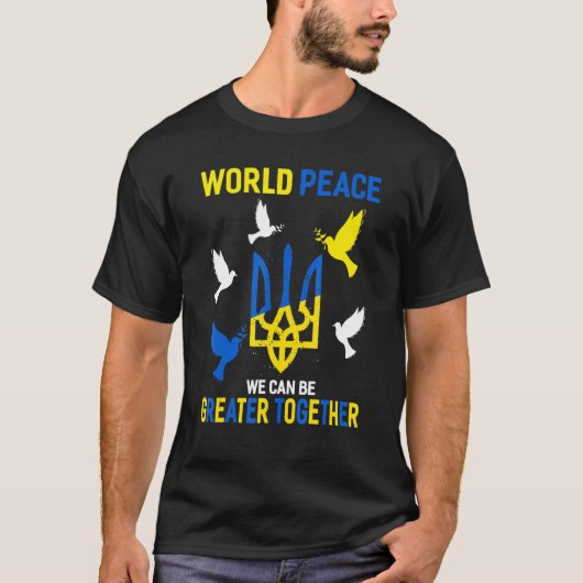 世界平和 私たちならもっと偉大になれる Tシャツ (正面)