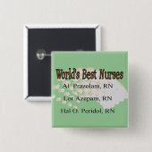 "世界最も最高のなナース" --笑わされるなナースのギフト 缶バッジ (正面&裏面)