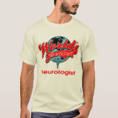 世界最大神経科医 Tシャツ (正面)
