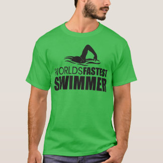 世界最速泳ぐ人スイミングシャツスポーツギフト Tシャツ