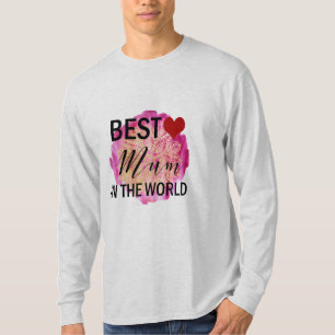 世界最高のでの母の贈り物 Tシャツ