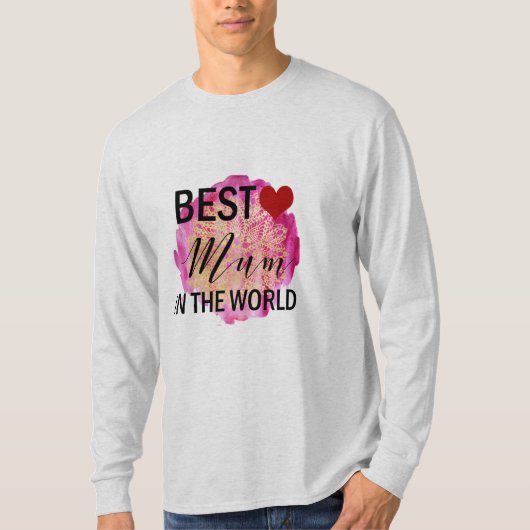 世界最高のでの母の贈り物 Tシャツ (正面)