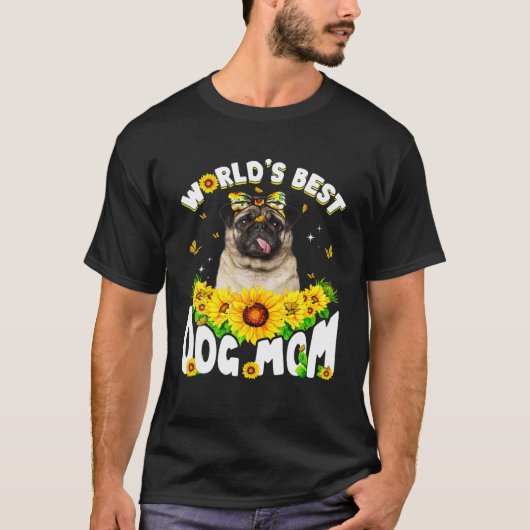 世界最高ののパグおもしろいドッグ母の日 Tシャツ (正面)