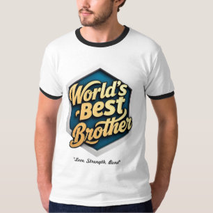 「世界最高のの兄弟」 Tシャツ